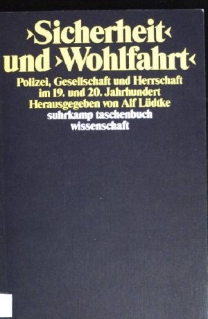 Buchcover: Alf Lüdtke: Sicherheit und Wohlfahrt © Suhrkamp Wissenschaft